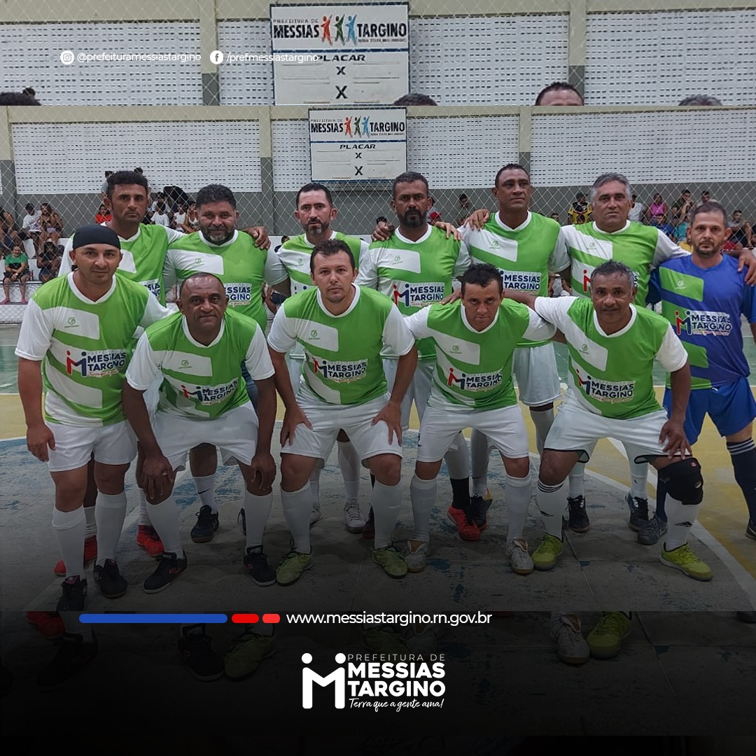 PREFEITURA DÁ INÍCIO AO XVI CAMPEONATO DE RUAS, SÍTIOS E SÊNIOR DE MESSIAS TARGINO